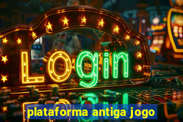 plataforma antiga jogo