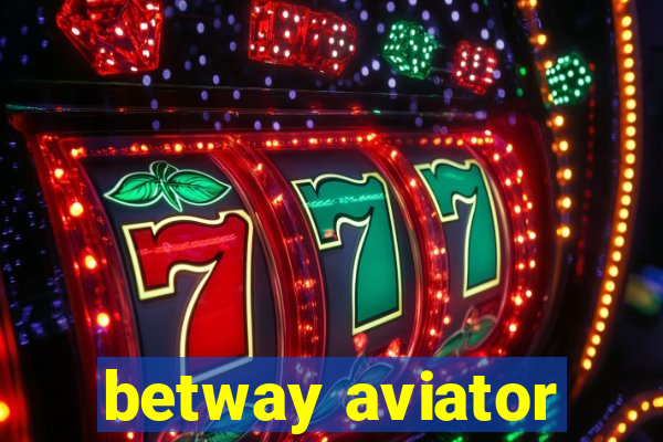 betway aviator