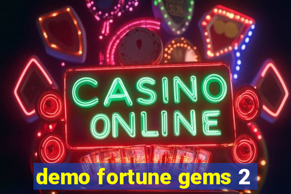 demo fortune gems 2