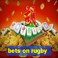 bets on rugby