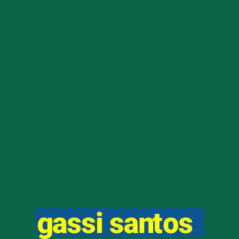 gassi santos