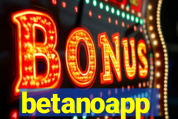 betanoapp