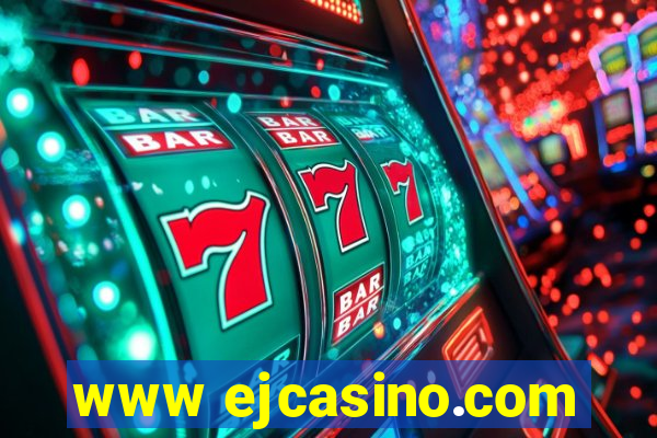 www ejcasino.com