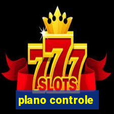 plano controle