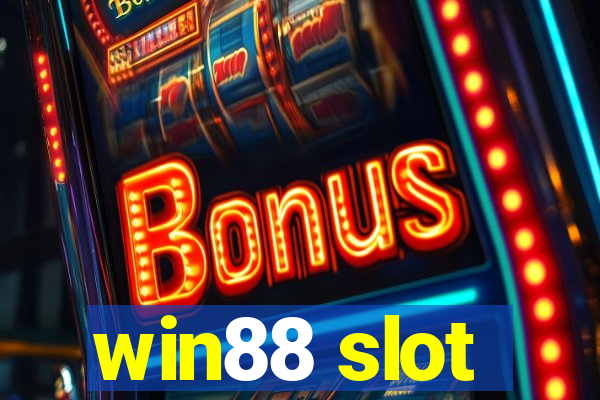 win88 slot