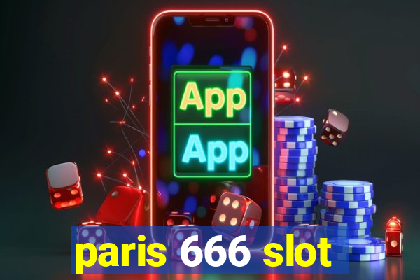 paris 666 slot