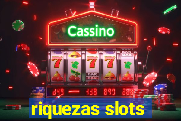 riquezas slots