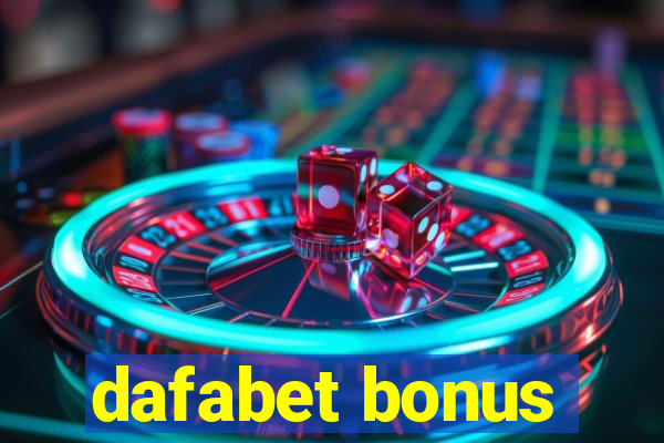 dafabet bonus