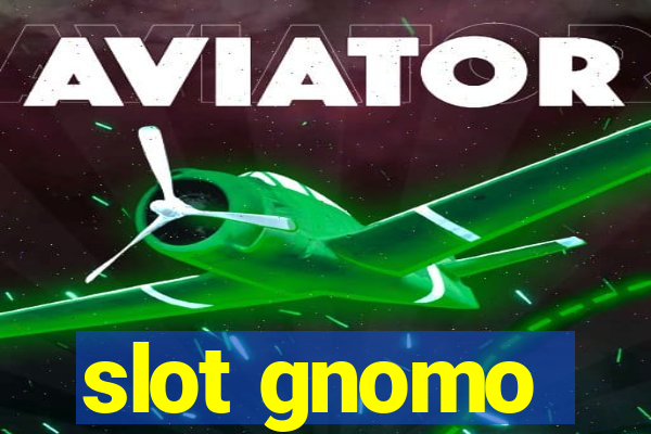 slot gnomo