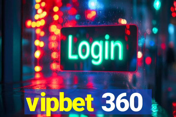 vipbet 360