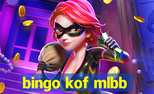 bingo kof mlbb