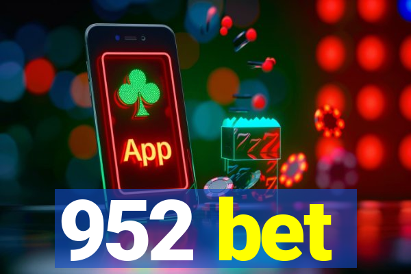 952 bet