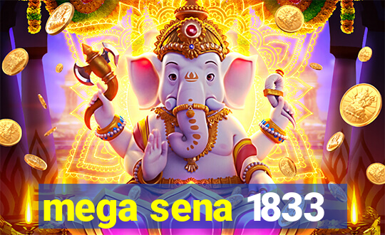 mega sena 1833