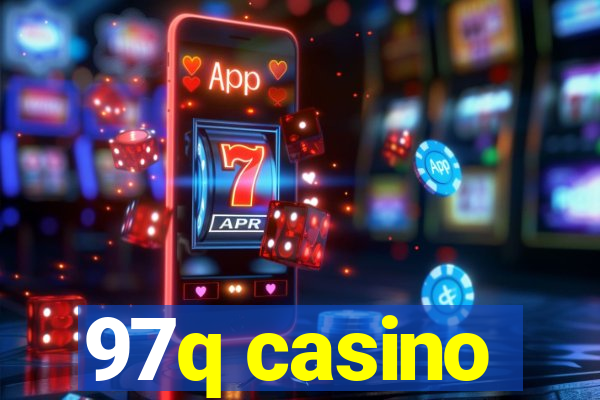 97q casino