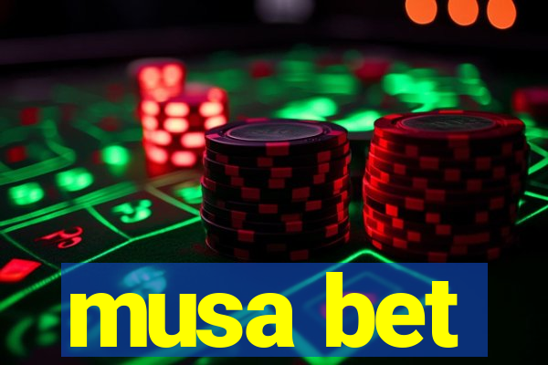 musa bet