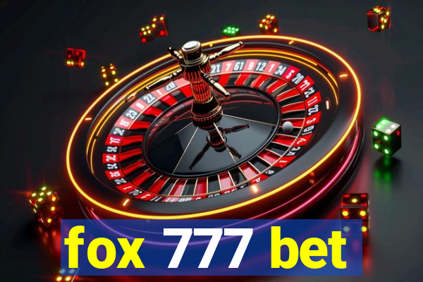 fox 777 bet