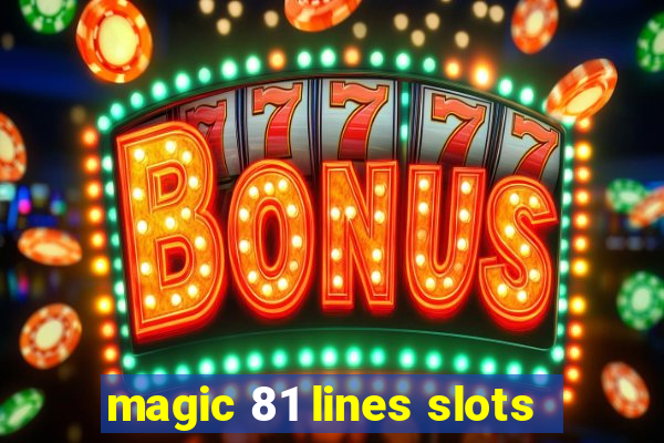 magic 81 lines slots