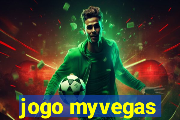 jogo myvegas