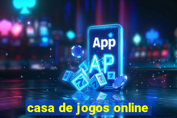 casa de jogos online