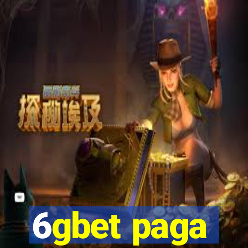 6gbet paga