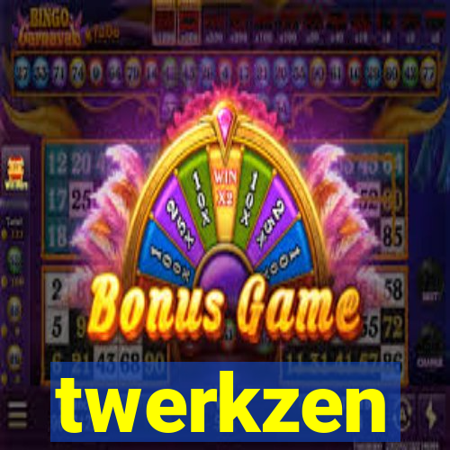 twerkzen