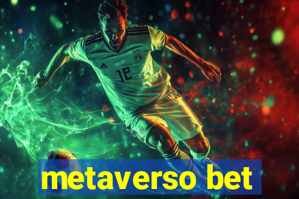 metaverso bet