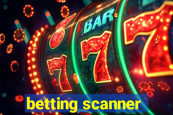 betting scanner