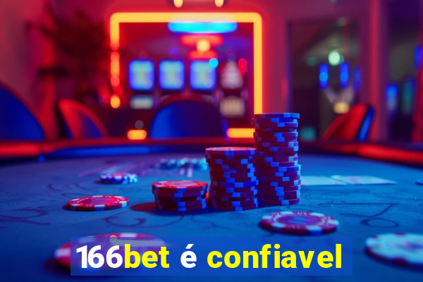 166bet é confiavel