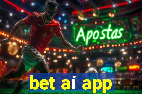 bet aí app