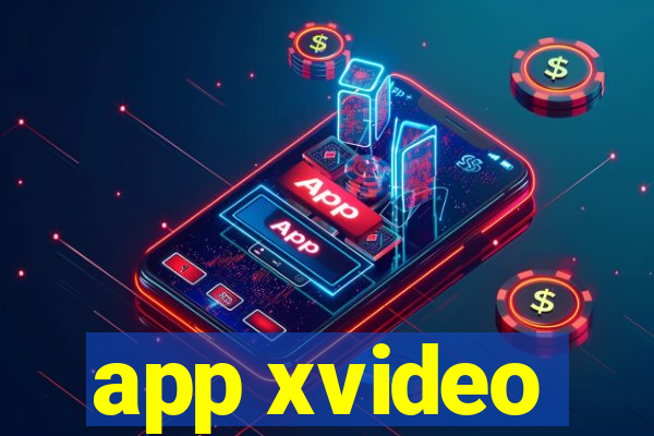 app xvideo