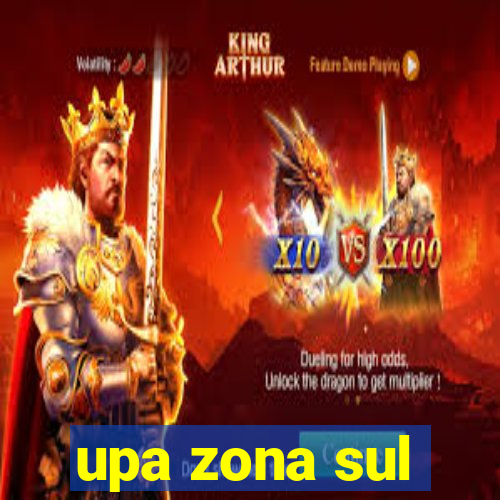 upa zona sul