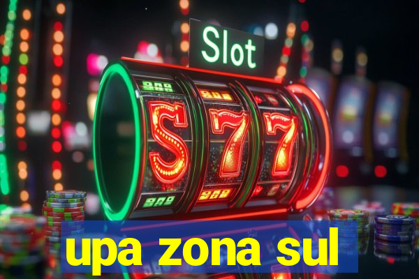 upa zona sul