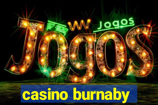 casino burnaby