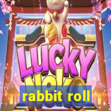 rabbit roll