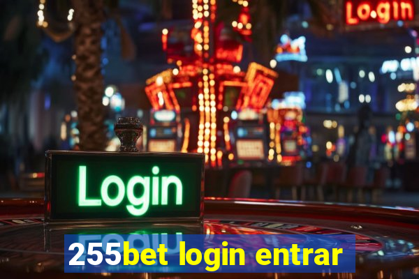 255bet login entrar