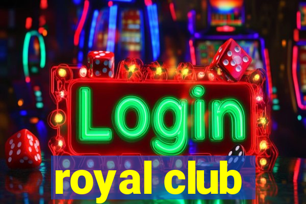 royal club