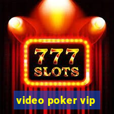 video poker vip