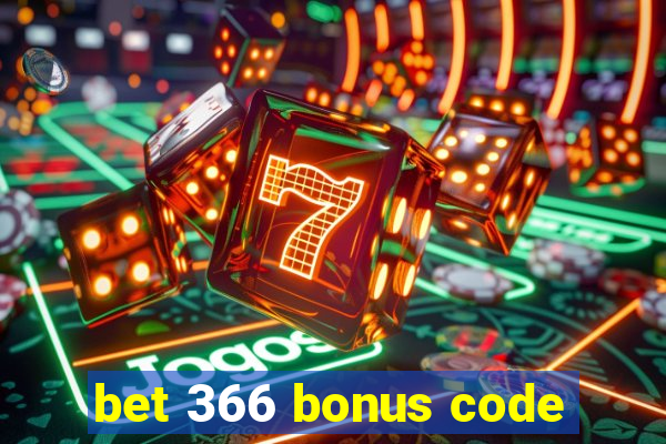 bet 366 bonus code