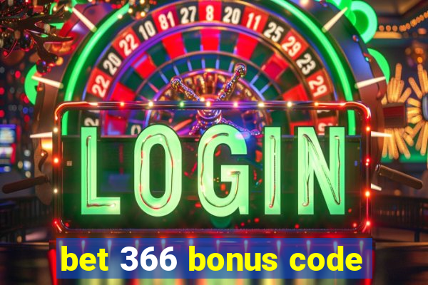 bet 366 bonus code