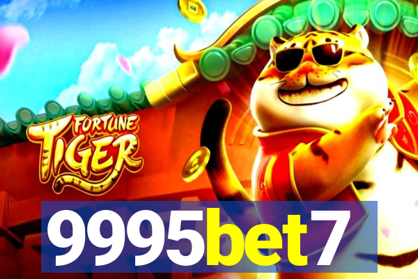 9995bet7