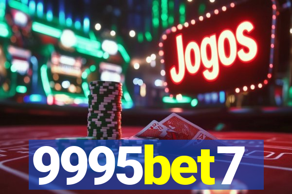 9995bet7