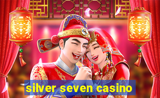 silver seven casino