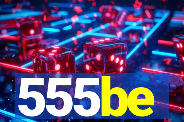 555be