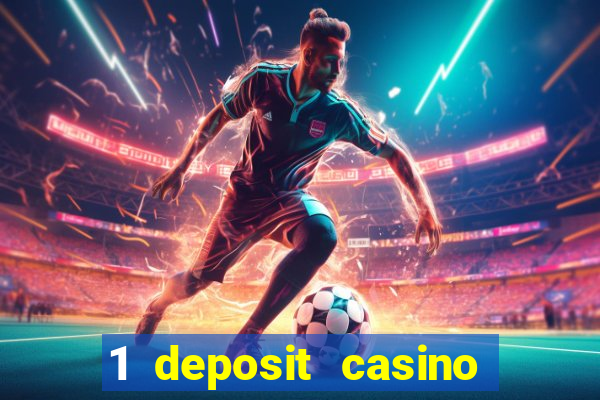 1 deposit casino free spins