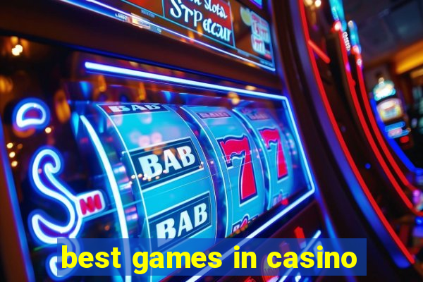 best games in casino