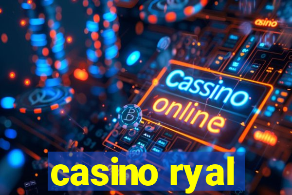 casino ryal