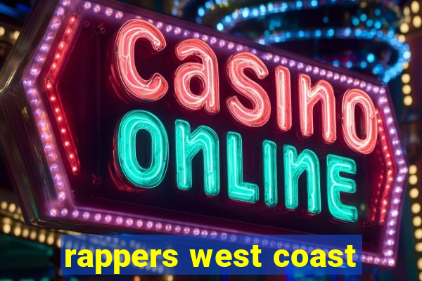 rappers west coast