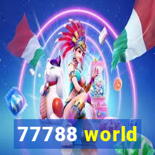 77788 world