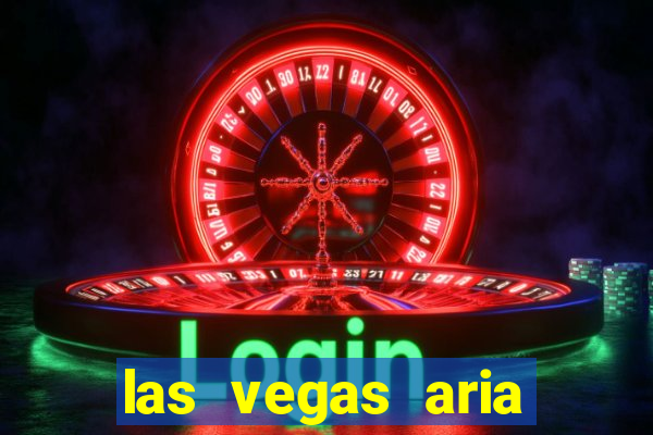 las vegas aria resort & casino