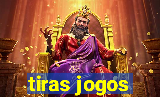 tiras jogos